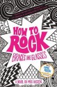 How to Rock Braces and Glasses - Meg Haston, Alloy Media LLC