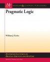 Pragmatic Logic - William Eccles