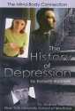 The History of Depression: The Mind-Body Connection - Kenneth McIntosh