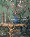 Michael S. Smith: Elements of Style - Michael S. Smith, Diane Dorrans Saeks