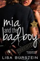 Mia and the Bad Boy - Lisa Burstein