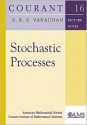 Stochastic Processes - Srinivasa R.S. Varadhan