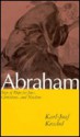 Abraham: Sign of Hope for Jews, Christians, and Muslims - Karl-Josef Kuschel