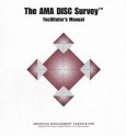 The AMA DISC Survey Facilitator's Manual - American Management Association