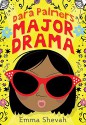 Dara Palmer's Major Drama - Emma Shevah