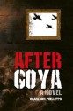 After Goya - Haarlson Phillipps