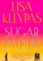 Sugar Daddy - Lisa Kleypas