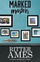Marked Masters - Ritter Ames