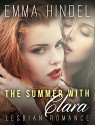 ROMANCE: Lesbian Romance: The Summer with Clara (BBW Contemporary Romance Short Stories) (Fun, Provocative Lesbian Mature Young Adult Love and Romance Books) - Emma Hindel