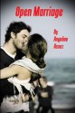 Open Marriage - Angeline Assez, M.B. Rogers