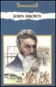 John Brown: Militant Abolitionist - Robert R. Potter