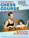 Comprehensive Chess Course: Learn Chess in 12 Lessons - Roman Pelts, Lev Alburt, Nigel Eddis