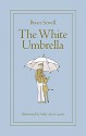 The White Umbrella - Brian Sewell, Sally Ann Lasson