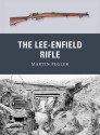 The Lee-Enfield Rifle - Martin Pegler, Peter Dennis