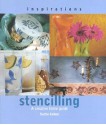 Stenciling: A Creative Home Guide - Sacha Cohen