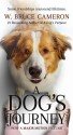 A Dog's Journey Movie Tie-In - W. Bruce Cameron