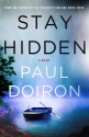 Stay Hidden - Paul Doiron