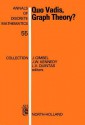 Quo Vadis, Graph Theory?: A Source Book for Challenges and Directions - J.G. Gimbel, J.W. Kennedy, L.V. Quintas