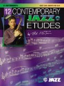 12 Contemporary Jazz Etudes: E-Flat Instruments (Alto Saxophone, Baritone Saxophone), Book & CD - Bob Mintzer