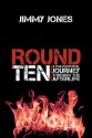 Round Ten: A Philosophical Journey Through the Afterlife - Jimmy Jones