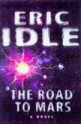 The road to Mars - Eric Idle