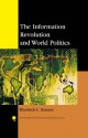 The Information Revolution and World Politics (New Millennium Books in International Studies) - Elizabeth C. Hanson