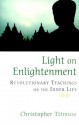 Light on Enlightenment - Christopher Titmuss