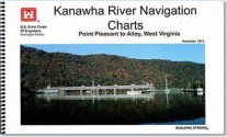 Kanawha River Navigation Charts Point Pleasant To Alloy, West Virginia - Army Corps of Engineers (US), Rebekah Booton