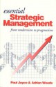 Essential Strategic Management: From Modernism To Pragmatism - Paul Joyce