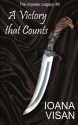 A Victory that Counts (The Impaler Legacy ) (Volume 2) - Ioana Visan