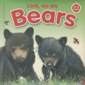 Look, We Are Bears - Yoyo Books