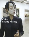 China: Facing Reality - Museum Moderner Kunst Stiftung Ludwig Wi, Edelbert Kob, Rainer Fuchs, Museum Moderner Kunst Stiftung Ludwig Wi