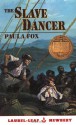 The Slave Dancer - Paula Fox, Keith Eros