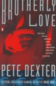 Brotherly Love - Pete Dexter