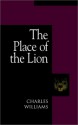 The Place of the Lion - Charles Williams