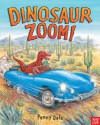 Dinosaur Zoom! - Penny Dale