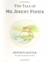 The Tale of Mr. Jeremy Fisher - Beatrix Potter