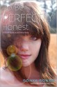 To Be Perfectly Honest: A Novel Based on an Untrue Story - Sonya Sones