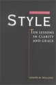 Style: Ten Lessons in Clarity and Grace - Joseph M. Williams