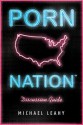 Porn Nation Discussion Guide - Michael Leahy