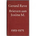 Brieven Aan Josine M., 1959 - 1975 - Gerard Reve