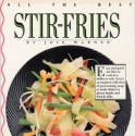 All the Best Stir-Fries - Joie Warner