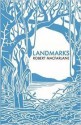 Landmarks - Robert Macfarlane