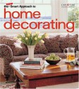 The New Smart Approach to Home Decorating - Fran J. Donegan, Kathie Robitz