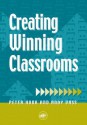 Creating Winning Classrooms - Peter Hook, Andy Vass