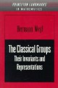 The Classical Groups: Their Invariants and Representations - Hermann Weyl