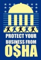 Protect Your Business from OSHA - Lidia Lopinto