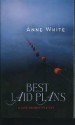 Best Laid Plans - Anne White