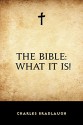 The Bible: What It Is! - Charles Bradlaugh