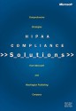 Hipaa Compliance Solutions - Steve Bass, Lisa Miller, Bryan Nylin